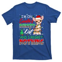 On SantaS Naughty List And Regret Nothing Santa Chihuahua Gift T-Shirt