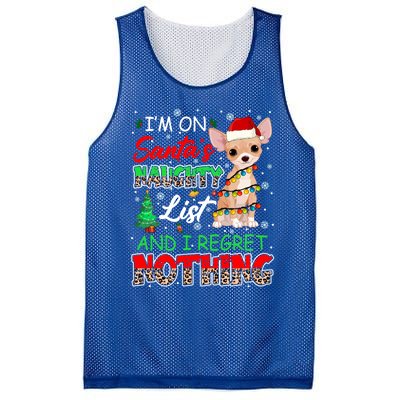 On SantaS Naughty List And Regret Nothing Santa Chihuahua Gift Mesh Reversible Basketball Jersey Tank