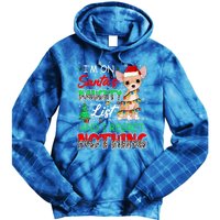 On SantaS Naughty List And Regret Nothing Santa Chihuahua Gift Tie Dye Hoodie