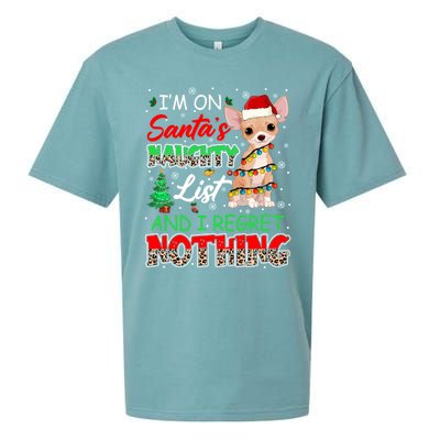 On SantaS Naughty List And Regret Nothing Santa Chihuahua Gift Sueded Cloud Jersey T-Shirt