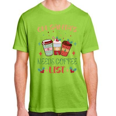 On Santas Needs Coffee List Christmas Funny Coffee Lover Cute Gift Adult ChromaSoft Performance T-Shirt