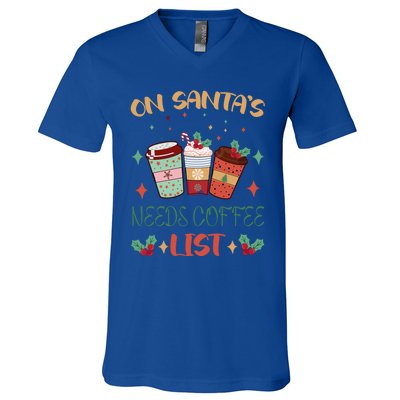 On Santas Needs Coffee List Christmas Funny Coffee Lover Cute Gift V-Neck T-Shirt