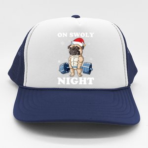 Oh Swoly Night Pug Dog Ugly Christmas Gym Weightlifting Gift Trucker Hat