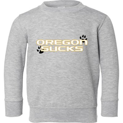 Oregon Sucks Toddler Sweatshirt