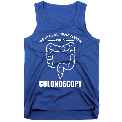 Offical Survivor Of A Colonoscopy Colon Cancer Awareness Meaningful Gift Tank Top