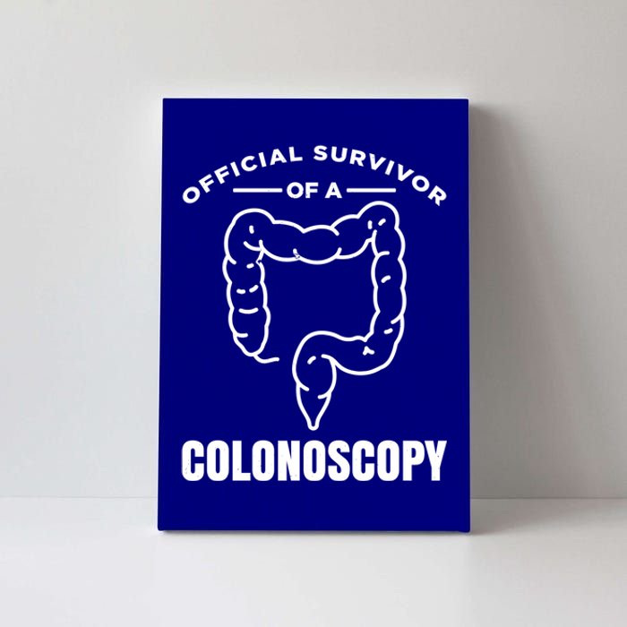 Offical Survivor Of A Colonoscopy Colon Cancer Awareness Gift Canvas