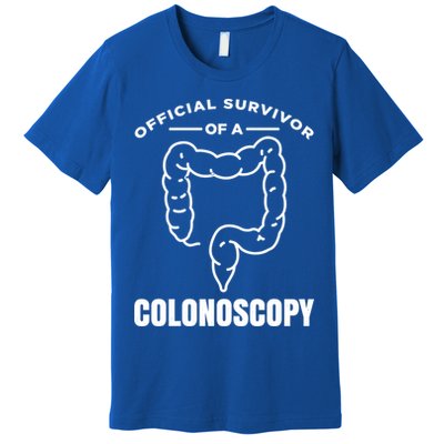 Offical Survivor Of A Colonoscopy Colon Cancer Awareness Gift Premium T-Shirt