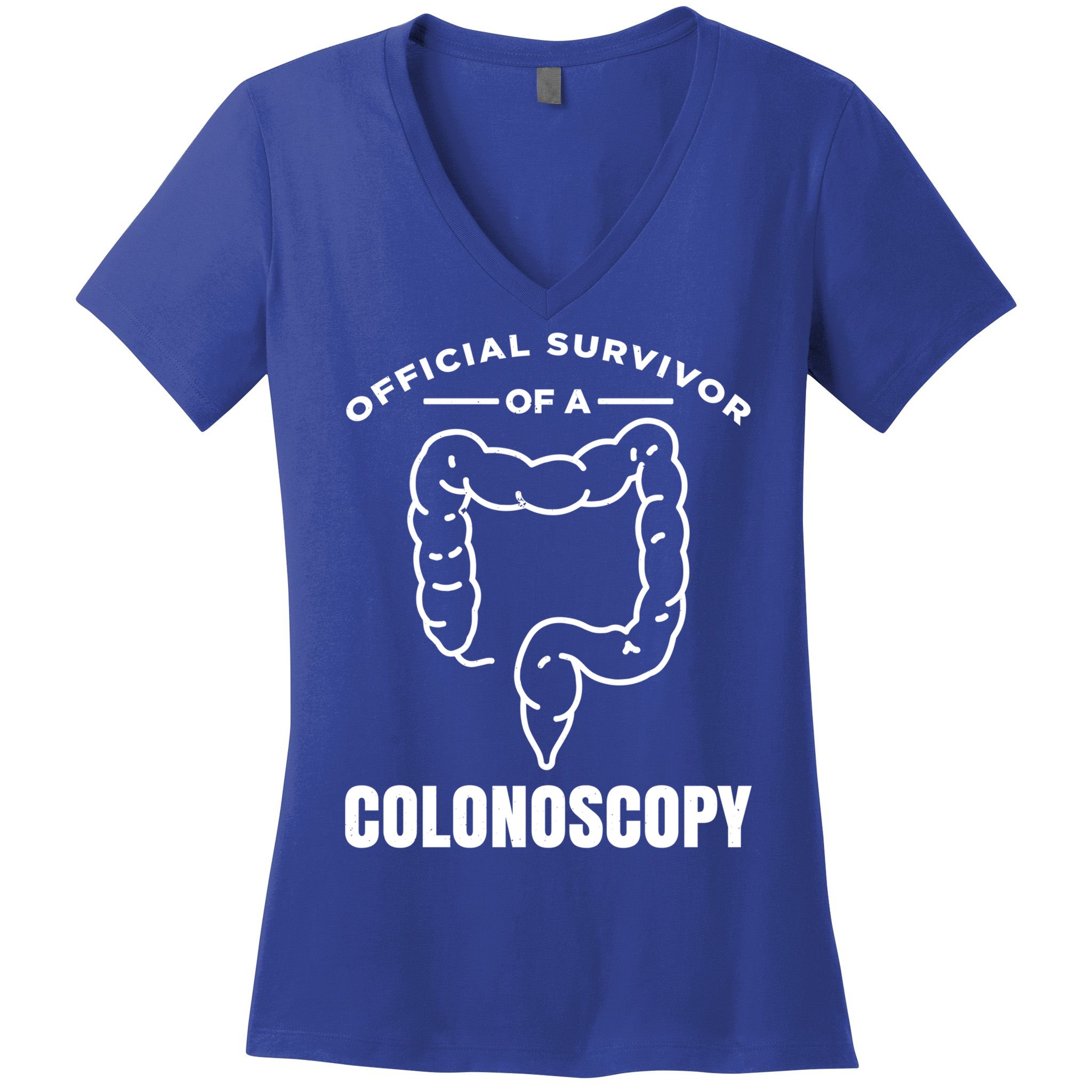 Offical Survivor Of A Colonoscopy Colon Cancer Awareness Gift Women's V-Neck T-Shirt