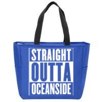 Oceanside Straight Outta Oceanside Gift Zip Tote Bag