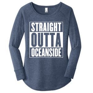 Oceanside Straight Outta Oceanside Gift Women's Perfect Tri Tunic Long Sleeve Shirt