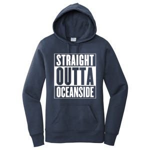 Oceanside Straight Outta Oceanside Gift Women's Pullover Hoodie