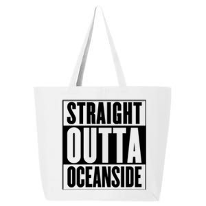 Oceanside Straight Outta Oceanside Gift 25L Jumbo Tote