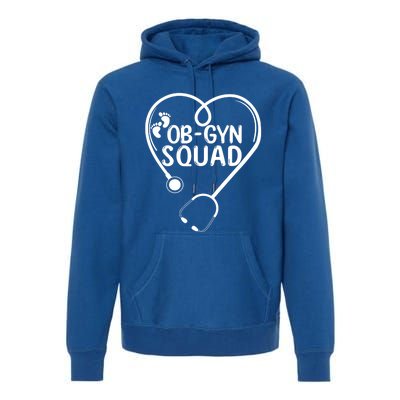 Obgyn Squad Obstetrician Gynecologist Ob Gyn Nurse Life Meaningful Gift Premium Hoodie