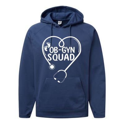 Obgyn Squad Obstetrician Gynecologist Ob Gyn Nurse Life Meaningful Gift Performance Fleece Hoodie