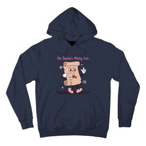 On Santas Petty List File Funny Pink Christmas Tall Hoodie