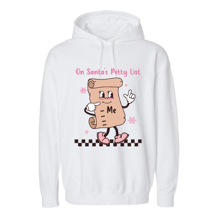 On Santas Petty List File Funny Pink Christmas Garment-Dyed Fleece Hoodie