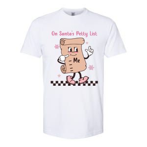 On Santas Petty List File Funny Pink Christmas Softstyle CVC T-Shirt