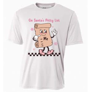 On Santas Petty List File Funny Pink Christmas Cooling Performance Crew T-Shirt