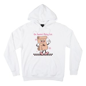 On Santas Petty List File Funny Pink Christmas Hoodie