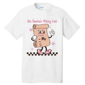 On Santas Petty List File Funny Pink Christmas Tall T-Shirt