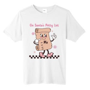 On Santas Petty List File Funny Pink Christmas Tall Fusion ChromaSoft Performance T-Shirt