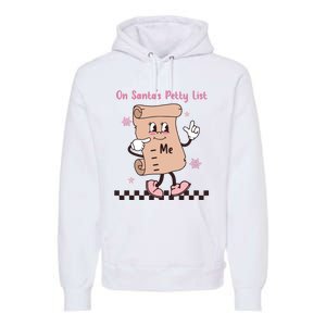 On Santas Petty List File Funny Pink Christmas Premium Hoodie