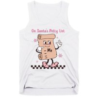 On Santas Petty List File Funny Pink Christmas Tank Top