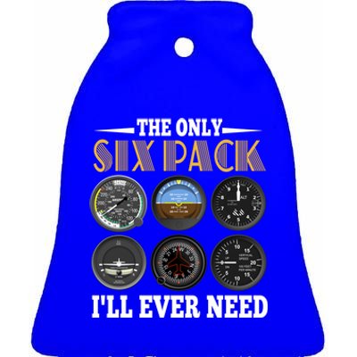 Only Six Pack Funny Pilot Airplane Flight Gift Ceramic Bell Ornament