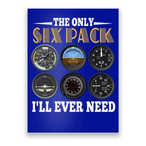 Only Six Pack Funny Pilot Airplane Flight Gift Poster