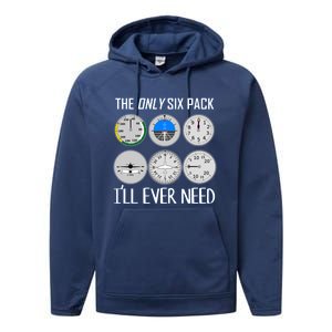 Only Six Pack Ill Need Funny Pilot Quote Gift Performance Fleece Hoodie