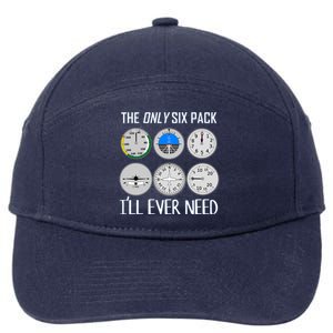 Only Six Pack Ill Need Funny Pilot Quote Gift 7-Panel Snapback Hat