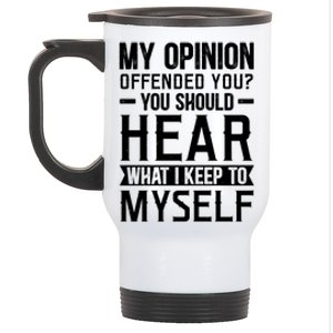 Opinion Statement Print Stainless Steel Travel Mug