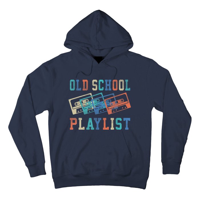 Old School Playlist Rock Cassette Tape Music Old School Band Hoodie