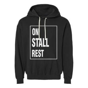 One Stall Rest Funny Quote With Square Frame Shopping. Garment-Dyed Fleece Hoodie