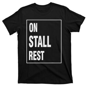 One Stall Rest Funny Quote With Square Frame Shopping. T-Shirt