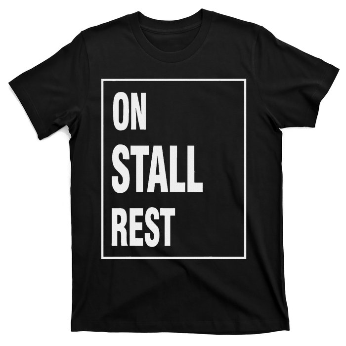 One Stall Rest Funny Quote With Square Frame Shopping. T-Shirt