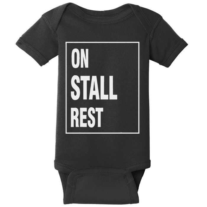 One Stall Rest Funny Quote With Square Frame Shopping. Baby Bodysuit