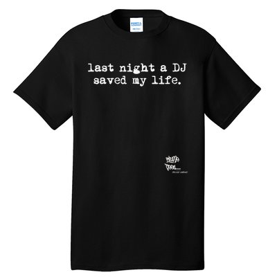 Old School Rap Hip Hop Last Night A Dj Saved My Life 80S Tall T-Shirt