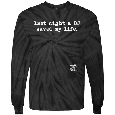 Old School Rap Hip Hop Last Night A Dj Saved My Life 80S Tie-Dye Long Sleeve Shirt