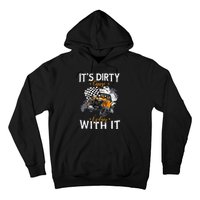 Offroad Sxs Racing Quad ItS Dirty Cause I Play With It Hoodie