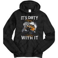 Offroad Sxs Racing Quad ItS Dirty Cause I Play With It Tie Dye Hoodie