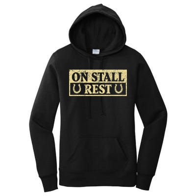 On Stall Rest Horse Women's Pullover Hoodie