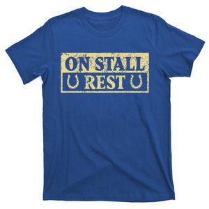 On Stall Rest Horse T-Shirt