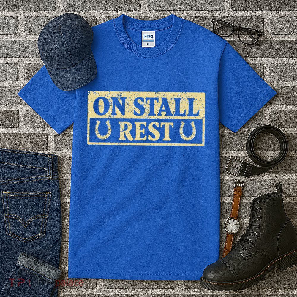 On Stall Rest Horse Tall T-Shirt