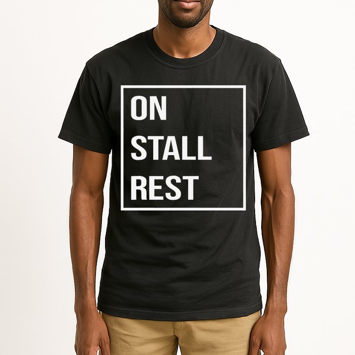 On Stall Rest Quote With Square Frame Shopping Team Tall T-Shirt