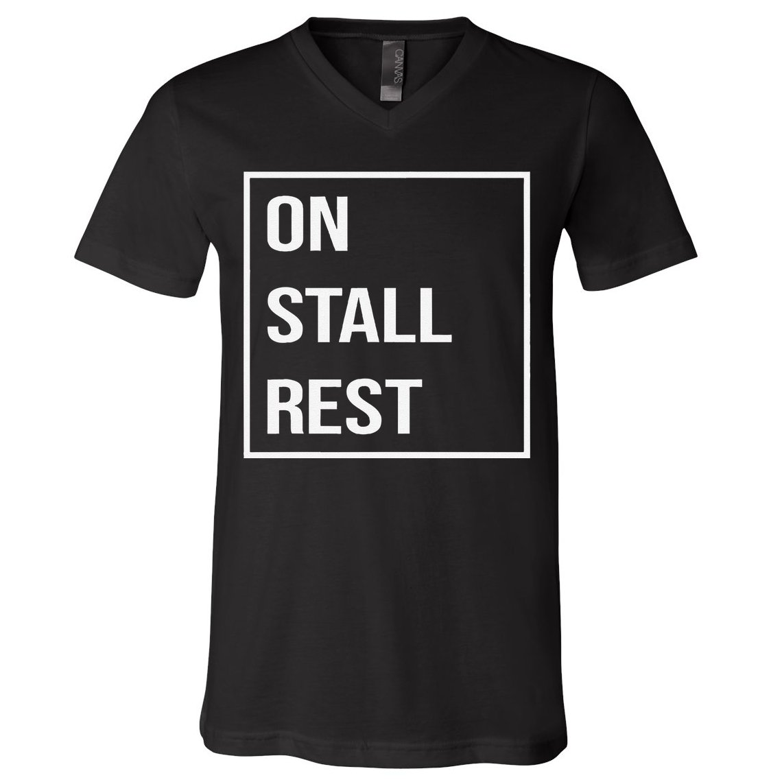 On Stall Rest Quote With Square Frame Shopping Team V-Neck T-Shirt