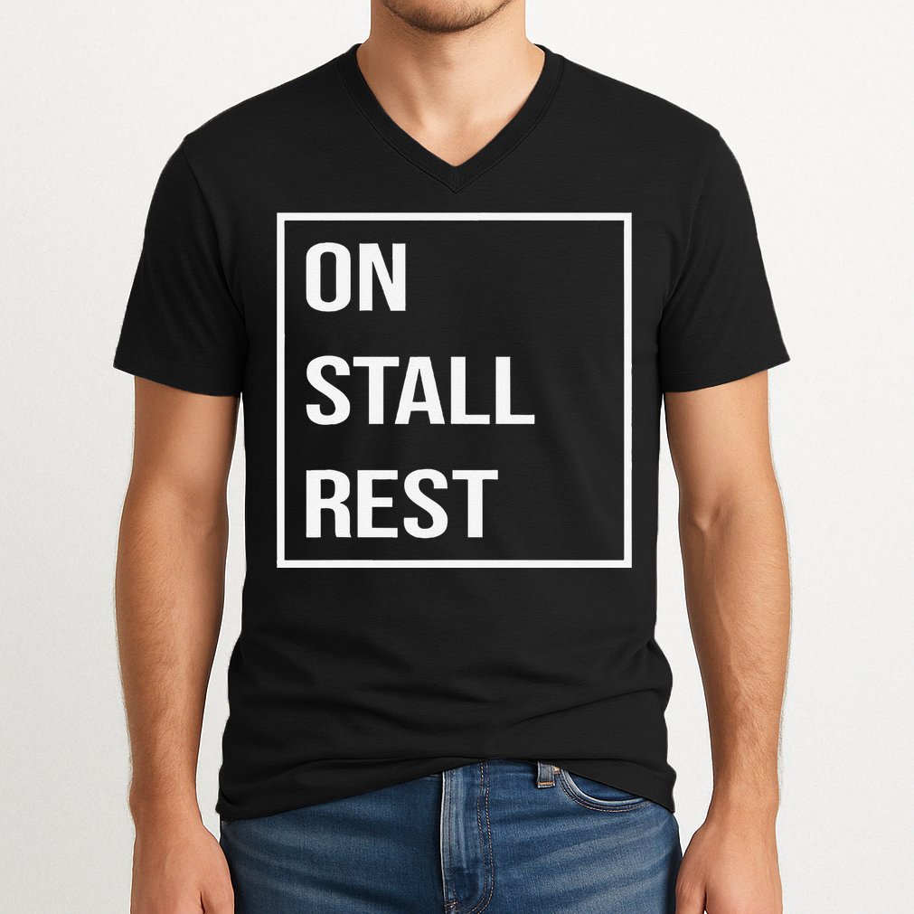 On Stall Rest Quote With Square Frame Shopping Team V-Neck T-Shirt