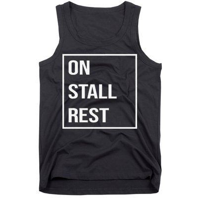 On Stall Rest Quote With Square Frame Shopping Team Tank Top