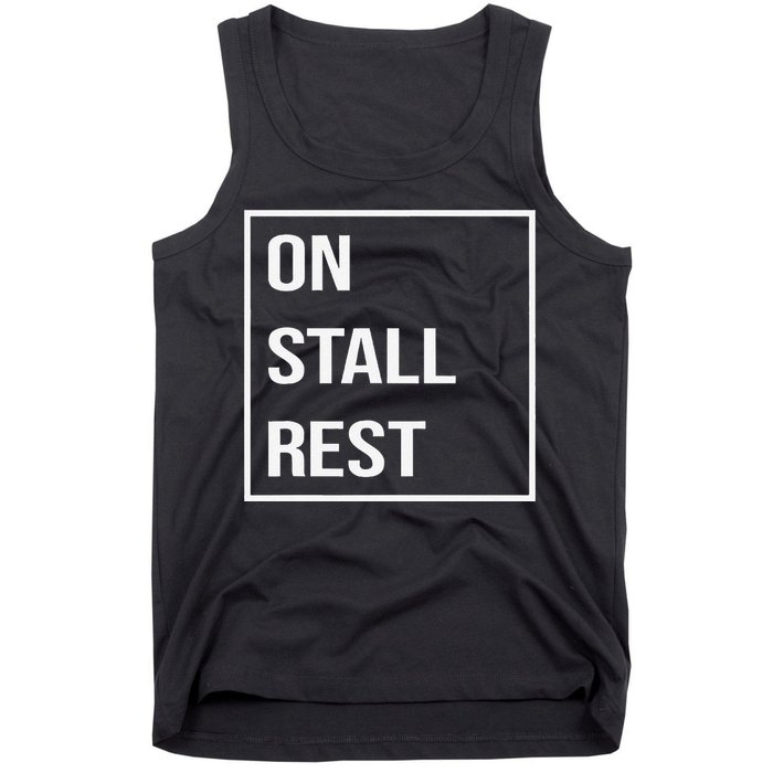 On Stall Rest Quote With Square Frame Shopping Team Tank Top