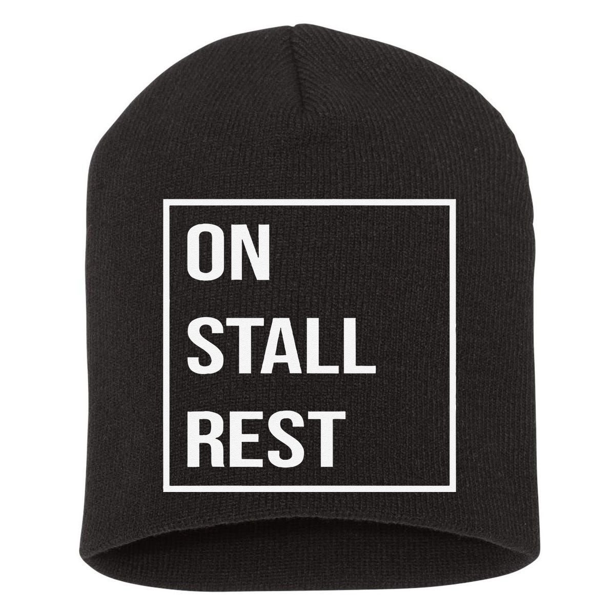 On Stall Rest Quote With Square Frame Shopping Team Short Acrylic Beanie